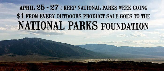 Keep National Parks Week Going!